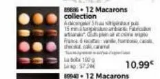 8996- 12 macarons  collection  adiangler shu sa p  s  la 100  57.24  15 minnpark tanar du plain ata  france van, fundo ca  deca  10,99€ 