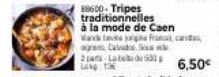 88600- Tripes traditionnelles à la mode de Caen a teve por  franca  aga Davids Sand 2pas Labe de 500 20:15 