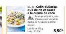 87735-Colin d'Alaska, duo de riz et sauce à la crème de coco Ropa 44%.com d'un c  22%  Laba 350 Lang15316  5,50€ 