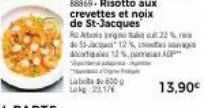 88869- Risotto aux crevettes et noix de St-Jacques Rotes jorno de $112% Artigas 12 %,pies  Labo 6000  Loke 2017  22%  va 