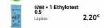 97861.1 Ethylotest  0.5  Lapk  2,20€ 