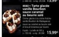 48002. tarte glacée vanille bourbon sauce caramel au beurre salé dram pa&or bouton di ma n cas par ba -la 566 