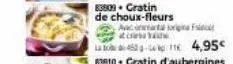 83809. gratin  de choux-fleurs  avec martal origine ca  450-14,95€ 