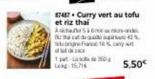 87487+ Curry vert au tofu et riz thai Asichan56m-and  zde 40% tungne France 1% ca to cace  350g  1 part-La Lokg: 15,716  5,50€ 