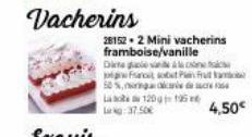 Vacherins  28152.2 Mini vacherins framboise/vanille  Die gesa  Fanit s  Lobet Plan  50% d  L120 195 Lag:37.50€  4,50€ 