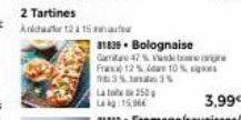 31839. Bolognaise  Gamtare 47 % Vaseborg Frax 12% are 10%  3% 3%  La  250  15,96€  3,99€ 