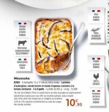 Viand  bevine  FRANCE  Me  SELECTE  s  INGE  Moussaka  87951 Aicha 15 à 17 mamicordes Landes d'aubergines, wande bruine et wande d'agneau cuisines à tomate, bechamd 334 parts Late de 80 Lekg: 12,86 Tr