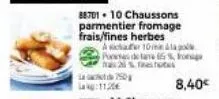 88701 10 chaussons parmentier fromage frais/fines herbes  a sicher 10m 1 poemas de tare has 20% testos 750  8,40€ 