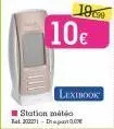 10€  station météo  tel.-in part  190  lexibook 
