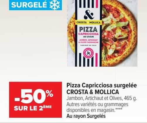 Pizza Capricciosa surgelée CROSTA & MOLLICA 