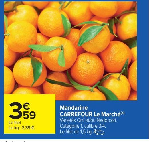 Mandarine CARREFOUR Le Marché 