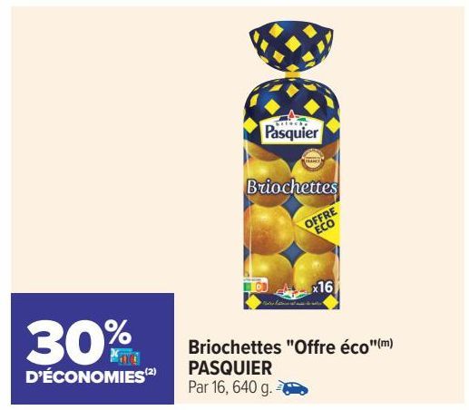 Briochettes "Offre éco" PASQUIER 