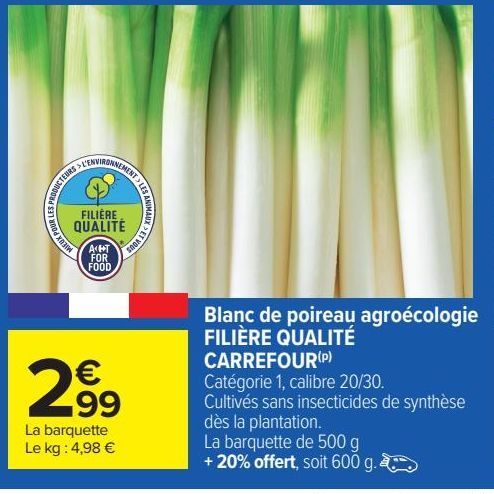 Blanc de poireau agroécologie FILIERE QUALITE CARREFOUR 