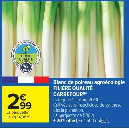 blanc de poireau agroécologie filiere qualite carrefour 