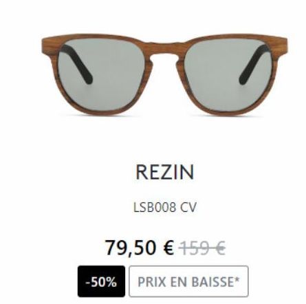 -50%  REZIN  LSB008 CV  79,50 € 159 €  PRIX EN BAISSE* 