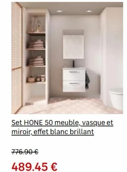 set hone 50 meuble, vasque et miroir, effet blanc brillant  776.90 €  489.45 € 