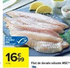 peche durable msc  1699  lekg  filet de dorade sébaste msc) 