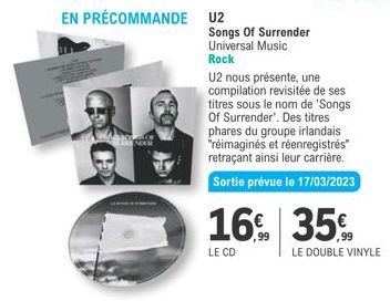 EN PRÉCOMMANDE U2  NOOR  Songs Of Surrender  Universal Music Rock  U2 nous présente, une compilation revisitée de ses  titres sous le nom de 'Songs Of Surrender'. Des titres phares du groupe irlandais