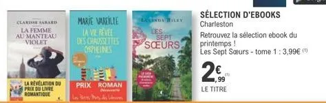 clarisse sabard la femme au manteau violet  la revelation du prix du livre romantique  marie vareille la vie revee des chaussettes orphelines  prix roman  dic  bests  locenda riley  les sept  soeurs  