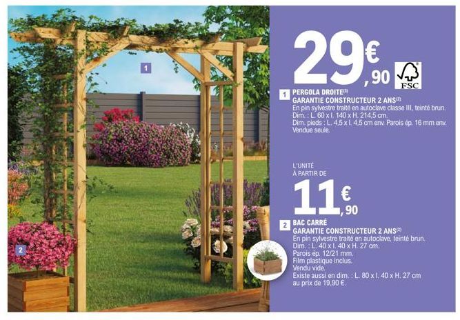 2  29€  PERGOLA DROITE  GARANTIE CONSTRUCTEUR 2 ANS) En pin sylvestre traité en autoclave classe III, teinté brun. Dim.: L 60 x I. 140 x H. 214,5 cm.  Dim. pieds: L. 4,5 x 1.4,5 cm env. Parois ép. 16 