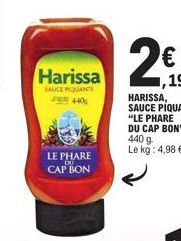 Harissa  SAUCE PIQUANTE  440  LE PHARE CAP BON  2€  1,19 