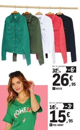fohela  prix de lancement  32,%  7 veste  -6€  ,95  prix de lancement  18,95  -3€  153  €  ,95  tee-shirt  