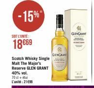 -15%  SOIT L'UNITÉ:  18€69  Scotch Whisky Single Malt The Major's Reserve GLEN GRANT  40% vol.  70 cl + étui L'unité:21€99  GLENGRANT  GLENGRANT 