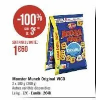 -100% sur 3e"  le  soit par 3 l'unité:  1€60  thai  jonson  manga  monster munch original vico 2x 100 g (200 g)  autres variétés disponibles lekg: 12€-l'unité: 2640  amai special-105  e  original  es 