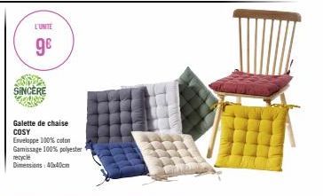 L'UNITE  ge  SINCÈRE  Galette de chaise COSY Enveloppe 100% coton Gamissage 100% polyester recycle Dimensions: 40x40cm 