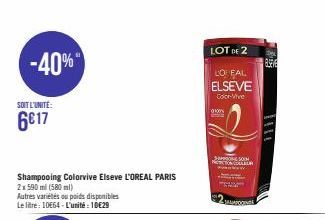 -40%  SOIT L'UNITÉ:  6€17  Shampooing Colorvive Elseve L'OREAL PARIS  2x 590 ml (580 ml)  LOT DE 2  LO FAL ELSEVE Color-Vive  0  100%  SONG  88 