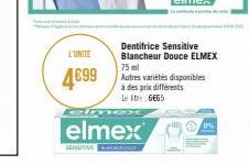 L'UNITE  4€99  elmex  SENSITIVE cutegi  Dentifrice Sensitive Blancheur Douce ELMEX  75 ml  Autres variétés disponibles à des prix différents  Le libre : 6€65 