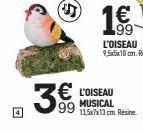 € L'OISEAU  MUSICAL  99  13,5x7x13 cm. Résine 