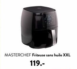 MASTERCHEF Friteuse sans huile XXL 119.-