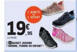 ACHETE 1 OFFERT  19€  LA PAIRE  BASKET JOGGING HOMME, FEMME OU ENFANT  