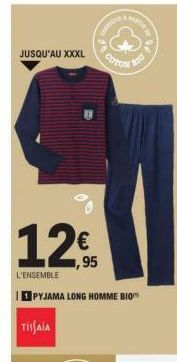 JUSQU'AU XXXL  12€ 12695  1,95  L'ENSEMBLE  TISSAIA  PYJAMA LONG HOMME BIO  MARIO  COTON  OP DIE 