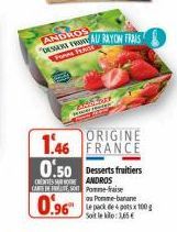 ANDROS  DASAR RAYON FRAIS  Fonn FERSE  ORIGINE  1.46 FRANCE 0.50 Desserts fruitiers  CREANDROS CARTES Pome-se ou Pomme-banane Le pack de 4 pots x 100 g Soit le : 1,65€  0.96"  LANGHOST 