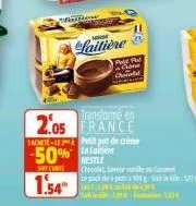 -50%  st conte  1.54"  mammiere  transformé en  2.05 france  tachete-petit pot de crème  laitière  phat pel ace  oyelaka  nestle chooniat. saver vanil  131 