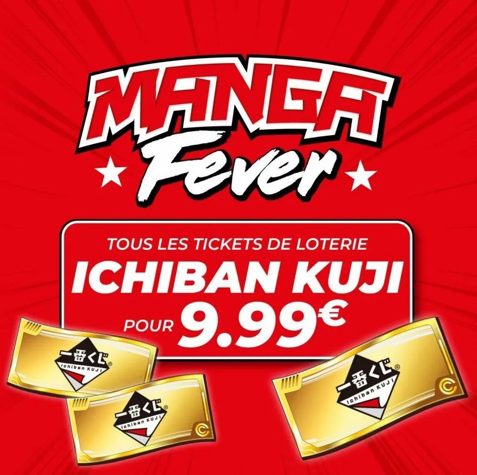 manca fever*  tous les tickets de loterie  ichiban kuji  $9.99€  <巴  ichiban kuji  pour  一番<  ichiban kuji  一番吧。  ichiban kuji  