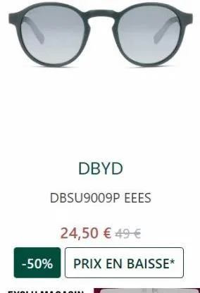 o  dbyd  dbsu9009p eees  -50%  24,50 € 49 €  prix en baisse* 