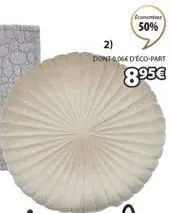 50%  2)  dont 0064 d'eco-part  8.⁹5€ 