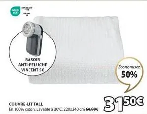 dead tex  standard  rasoir anti-peluche vincent se  couvre-lit tall  en 100% coton. lavable à 30°c, 220x240 cm 64,99€  3150€  economisez  50% 