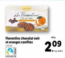 FAIRTRADE  Florentins chocolat noir et oranges confites  ²5612141  Les Florentins Chordat Alas  CACAO  reworfe  100g  2.0⁹  09 