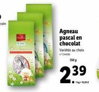 Agneau pascal en  chocolat  Variétés au choix 13400  150 g  2.39 