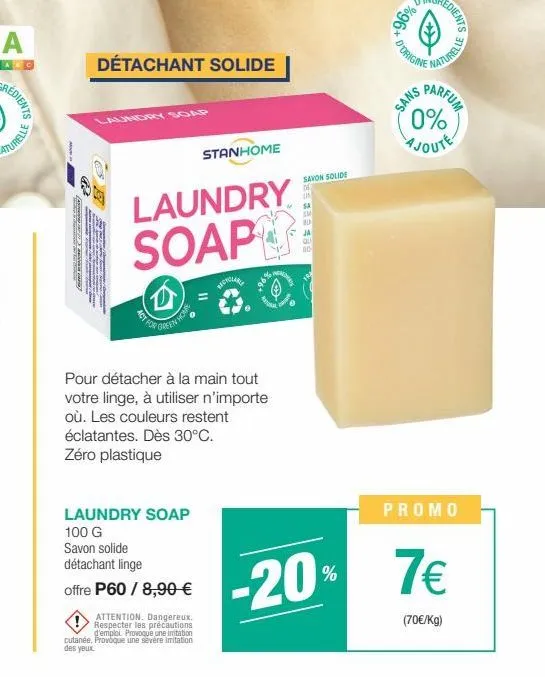 (annemaa tar 11. 3. ba  g  agamapatan sa  détachant solide  laundry soap  laundry  soap  stanhome  laundry soap 100 g savon solide  détachant linge  offre p60 / 8,90 €  pour détacher à la main tout vo