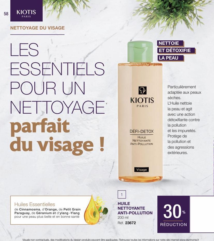 58  KIOTIS  PARIS  NETTOYAGE DU VISAGE  LES ESSENTIELS POUR UN NETTOYAGE parfait du visage !  Huiles Essentielles  de Cinnamosma, d'Orange, de Petit Grain Paraguay, de Géranium et d'ylang-Ylang pour u