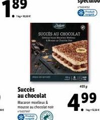 Succès au chocolat Macaron moelleux & mousse au chocolat noir 5607947  P  Dele  SUCCÈS AU CHOCOLAT Athinaugurid Matmas-Ch  Produkt  405  4.⁹⁹ 