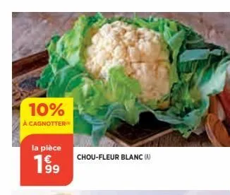 10%  à cagnotter  la pièce  63  chou-fleur blanc (a)  