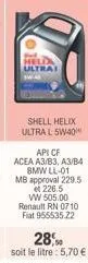 helda ultrai  shell helix ultra l 5w40  api cf acea a3/b3, a3/b4 bmw ll-01 mb approval 229.5 et 226.5 vw 505.00 renault rn 0710 fiat 955535.22 