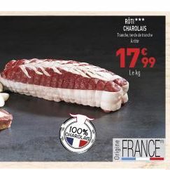 100%  CHAROLAIS  ROTI*** CHAROLAIS Tunchede de tranda Art  17.99  Lekg  FRANCE 