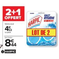 2+1  OFFERT  Vondu seu  4€2  Le pack  Les 3 pour  44  HARPIC  HARPIC  GALET HYGIENE  LOT DE 2 